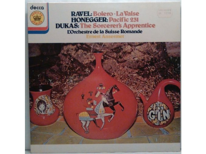 Ravel, Honegger, Dukas, L'Orchestre De La Suisse Romande, Ernest Ansermet - Bolero / La Valse / Pacific 231 / The Sorcerer's Apprentice, 1978