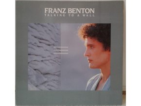 LP Franz Benton - Talking To A Wall, 1986
