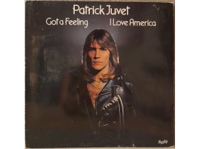 Patrick Juvet - Got A Feeling - I Love America