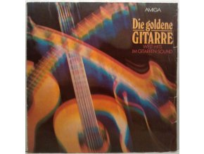 LP  Die Goldene Gitarre: Welt-Hits Im Gitarren-Sound, 1986