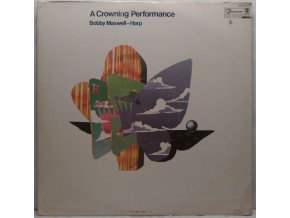 2LP Bobby Maxwell ‎– A Crowning Performance, 1973