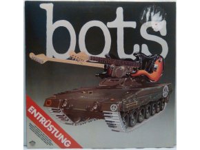 LP Bots ‎– Entrüstung, 1981