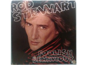 LP Rod Stewart - Foolish Behaviour, 1980