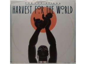 The Christians ‎– Harvest For The World, 1988