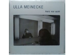 2LP Ulla Meinecke ‎– Kurz Vor Acht, 1986