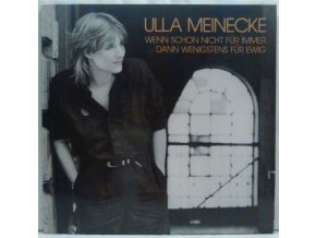 LP Ulla Meinecke ‎– Wenn Schon Nicht Für Immer Dann Wenigstens Für Ewig, 1983