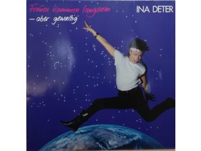 LP Ina Deter ‎– Frauen Kommen Langsam – Aber Gewaltig, 1986