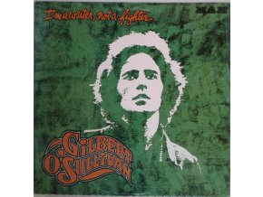 LP Gilbert O'Sullivan - I'm A Writer, Not A Fighter, 1973