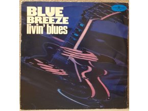 LP Livin' Blues - Blue Breeze, 1978