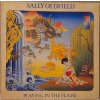 Sally Oldfield – Playing In The Flame