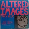 LP Altered Images ‎– Pinky Blue, 1982