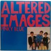 LP Altered Images ‎– Pinky Blue, 1982