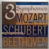 LP Mozart, Schubert, Beethoven - 3 Symphonien - Mozart: Symphonie Nr. 32 In G-Dur, K. 318, Schubert: Symphonie Nr. 8 “Unvollendete”, Beethoven: Symphonie Nr. 5
