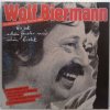 2LP Box Wolf Biermann ‎– Es Ist Schoen Finster Und Schoen Licht - Tournee 1984 Sonderausgabe, 1984