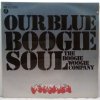 LP The Boogie Woogie Company - Our Blue Boogie Soul, 1973