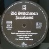 LP Old Switchmen Jazzband ‎– Some Of These Day's - Dixie And Swing