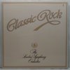 LP The London Symphony Orchestra And The Royal Choral Society ‎– Classic Rock, 1977