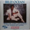 Billy Ocean ‎– When The Going Gets Tough, The Tough Get Going, 1986