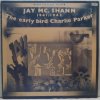 LP Jay Mc. Shann ‎– The Early Bird Charlie Parker (1941-1943) 1974