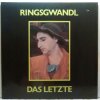 LP Ringsgwandl ‎– Das Letzte, 1986