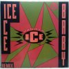 Vanilla Ice ‎– Ice Ice Baby (Remix) 1990