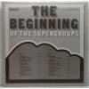 LP Various ‎– The Beginning Of The Supergroups