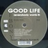 Ebony ‎– Good Life (Everybody Wants It) 2000