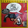 LP Erste Allgemeine Verunsicherung ‎– Geld Oder Leben! 1985
