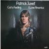 LP  Patrick Juvet - Got A Feeling + I Love America, 1978