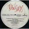 LP Rainbirds - Call Me Easy Say I'm Strong Love Me My Way It Ain't Wrong, 1989