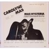 LP Carolyne Mas - Mas Hysteria