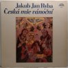 LP Jakub Jan Ryba ‎– Česká Mše Vánoční, 1978