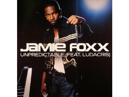 Jamie Foxx – Unpredictable