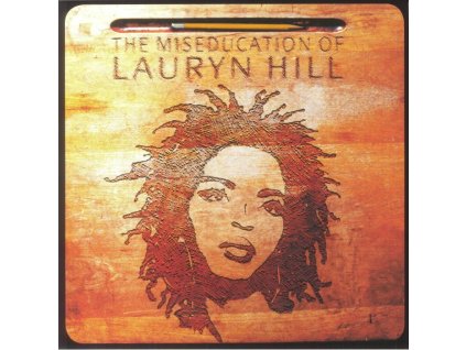 Lauryn Hill The Miseducation Of Lauryn Hill