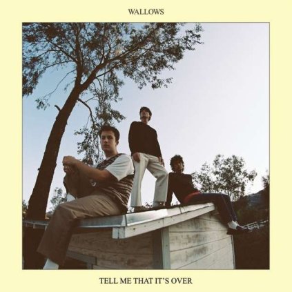 VINYLO.SK | Wallows ♫ Tell Me That It's Over / Blue Vinyl [LP] vinyl 0075678639388