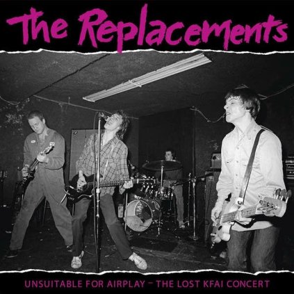 VINYLO.SK | Replacements, The ♫ Unsuitable For Airplay =RSD= [2LP] vinyl 0603497842308