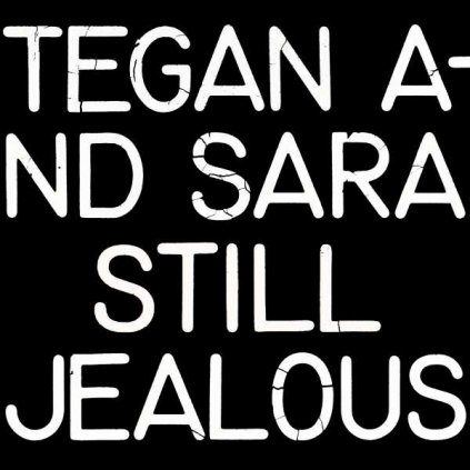VINYLO.SK | Tegan And Sara ♫ Still Jealous [LP] vinyl 0093624876939