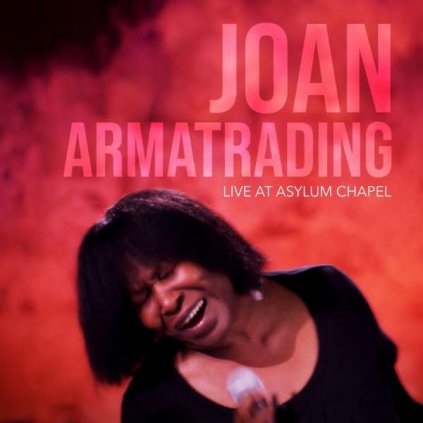 VINYLO.SK | Armatrading Joan ♫ Live At Asylum Chapel [2CD] 4050538854275