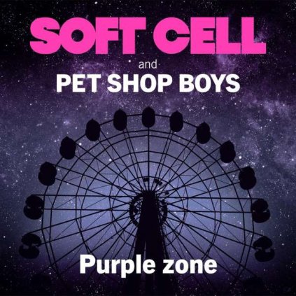 VINYLO.SK | Soft Cell & Pet Shop Boys ♫ Purple Zone [EP12inch] vinyl 4050538795219