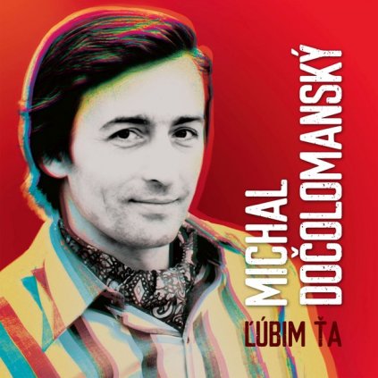VINYLO.SK | Dočolomanský Michal ♫ Ľúbim Ťa [LP] vinyl 8584019293414