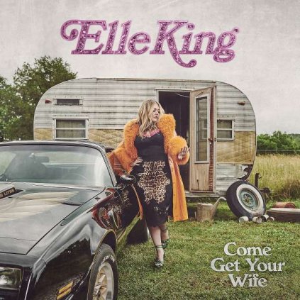 VINYLO.SK | King Elle ♫ Come Get Your Wife [CD] 0196587651022