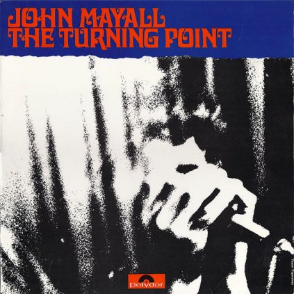 VINYLO.SK | John Mayall ♫ The Turning Point (stav NM/VG+ ) [LP] B0002701 =Vinylo bazár=