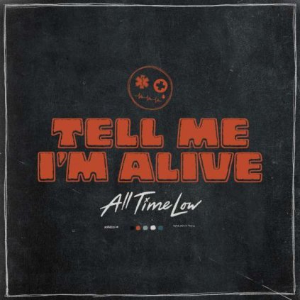 VINYLO.SK | All Time Low ♫ Tell Me I'm Alive [LP] vinyl 0075678632372