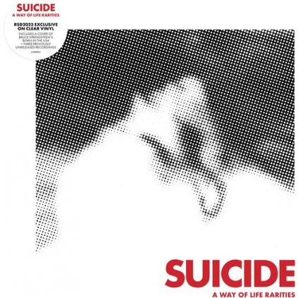 VINYLO.SK | Suicide ♫ A Way Of Life Rarities / Exclusive Edition / =RSD= [LP10inch] vinyl 4050538877519