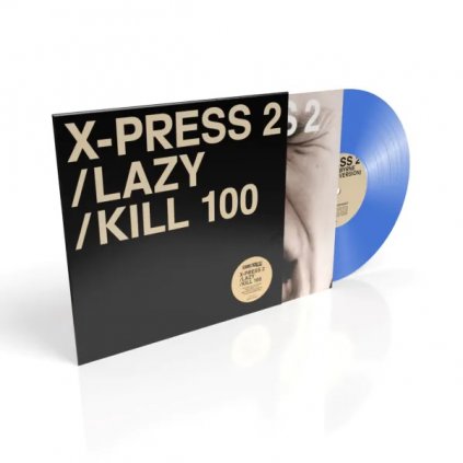 VINYLO.SK | X-Press 2 ♫ Lazy / Kill 100 (feat. David Byrne) / Expanded Edition / =RSD= / Transparent Blue Vinyl [SP7inch] vinyl 4050538879223