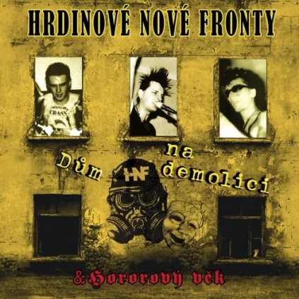 VINYLO.SK | Hrdinové Nové Fronty ♫ Dům na Demolici & Hororový Věk [2CD] 5054197625800