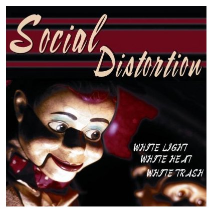 VINYLO.SK | SOCIAL DISTORTION - WHITE LIGHT, WHITE HEAT, WHITE TRASH (LP).. HEAT, WHITE TRASH//180 GRAM AUDIOPHILE VINYL