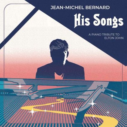 VINYLO.SK | Bernard Jean-Michel ♫ His Songs (A Piano Tribute To Elton John) [2LP] vinyl 0196588222719