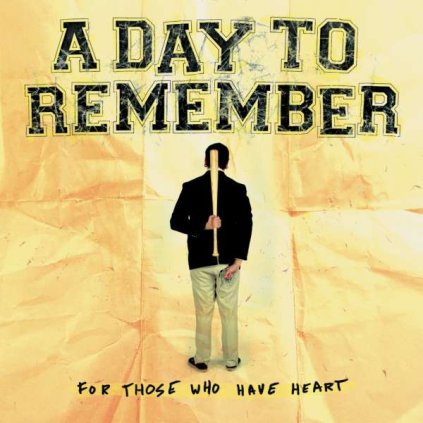 VINYLO.SK | A Day To Remember ♫ For Those Who Have Heart [LP] vinyl 0888072436480
