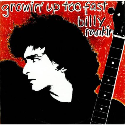 VINYLO.SK | Billy Rankin ♫ Growin' Up Too Fast (stav: NM/VG+) [LP] B0003231 =Vinylo bazár=